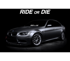 Sticker Parbriz Ride or Die