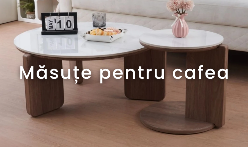 Masuţe pentru cafea