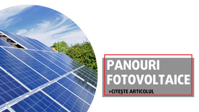 Panourile fotovoltaice - investiția verde care aduce economii și independență energetică în 2023