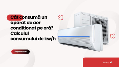 Cât consumă un aparat de aer condiționat pe oră? Calculul consumului de kw/h