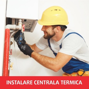 Servicii instalare centrala termica pe gaz pana in 28 kW + montaj radiatoare + instalatie PPR, valabil doar in Neamt