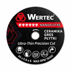 DISC DIAMANTAT NANOCUT 45MM WERTEC