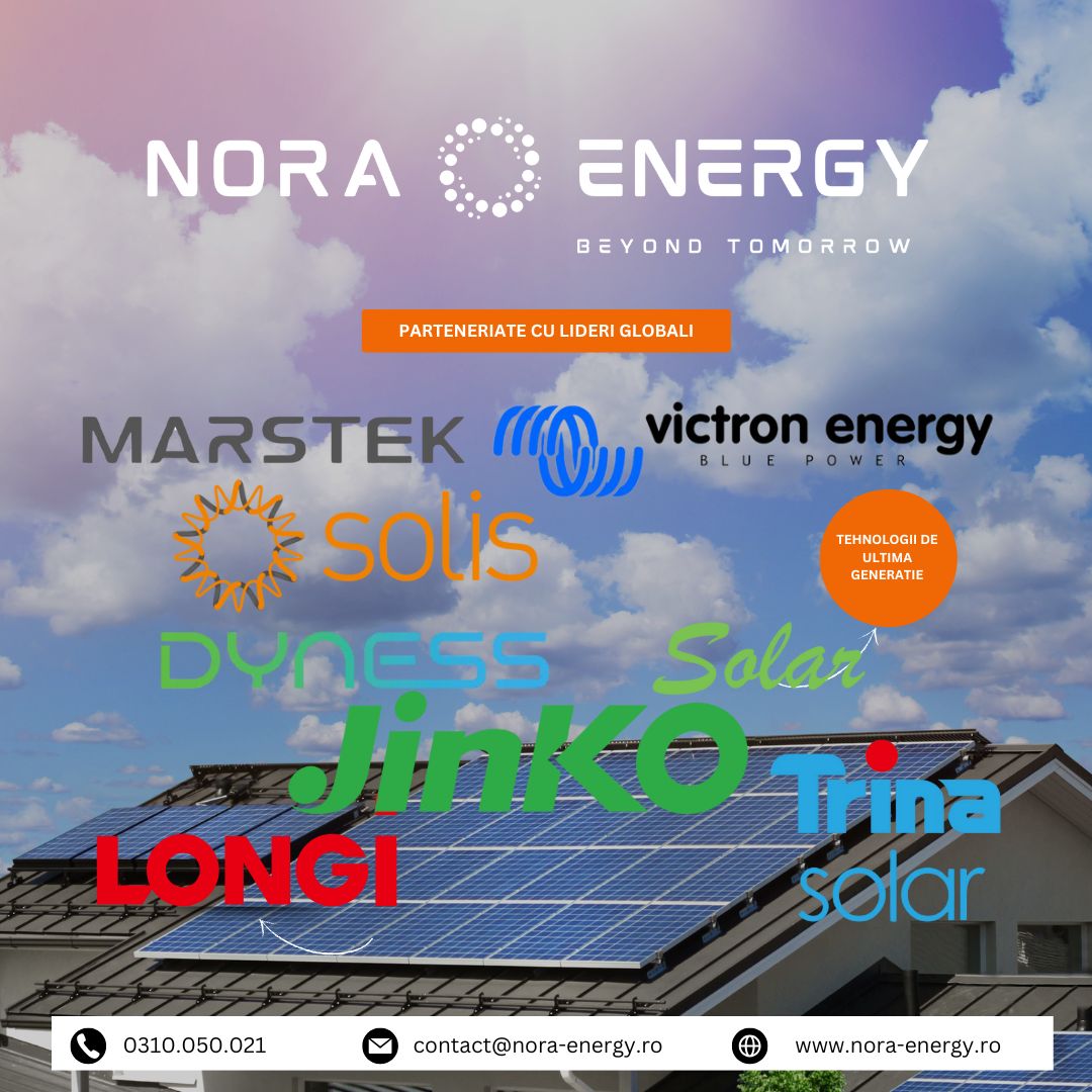 Soluții Energetice Inovatoare oferite de Nora Energy: Parteneriate cu Lideri Globali