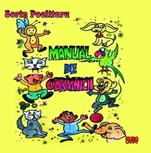 Manual de obrăznicii - Sorin Poclitaru