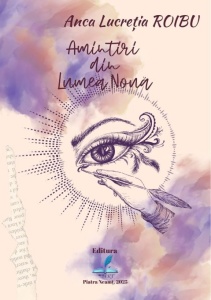 Amintiri din Lumea Nouă - Anca Lucreția Roibu - Img 1