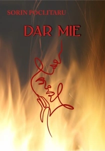Dar Mie - Sorin Poclitaru