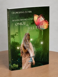 Transformarea unei Omizi în fluture - Georgiana Ștark