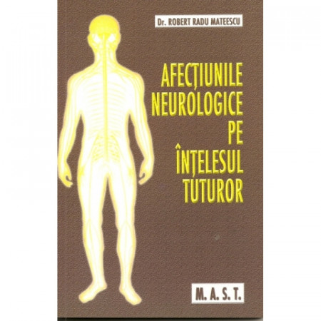 Afectiunile neurologice pe intelesul tuturor