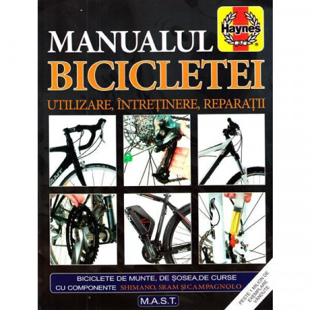 Manualul bicicletei - utilizare, intretinere, reparatii