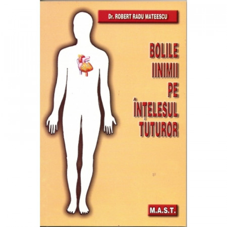 Bolile inimii pe intelesul tuturor