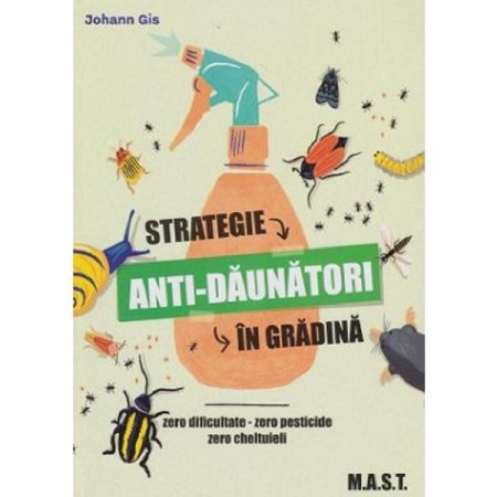 Strategie anti-daunatori in gradina
