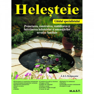 Helesteie - Proiectarea, construirea, reabilitarea si intretinerea helesteielor si amenajarilor acvatice familiale