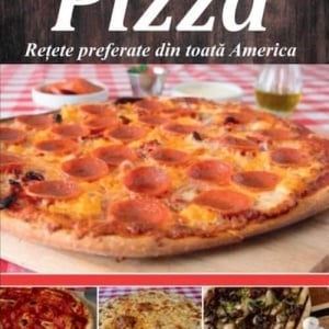 PIZZA. Retete preferate din toata America, MAST