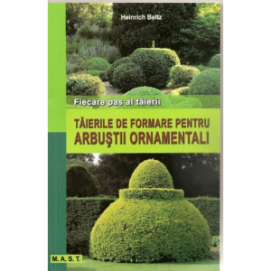 Taierile de formare pentru arbustii ornamentali, MAST