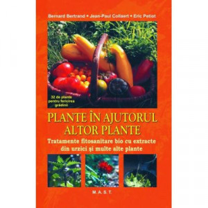 Plante in ajutorul altor plante - Tratamente fitosanitare bio cu extracte din urzici si multe alte plante