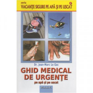 Ghid medical de urgente pe apa si pe uscat, MAST