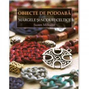 Obiecte de podoaba din margele si noduri celtice, MAST