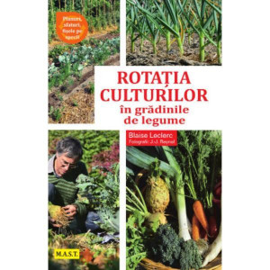 Rotatia culturilor in gradinile de legume, MAST