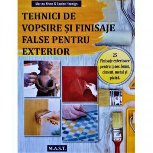 Tehnici de vopsire si finisaje false pentru exterior, MAST