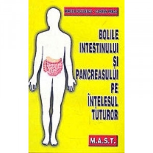 Bolile intestinului si pancreasului pe intelesul tuturor