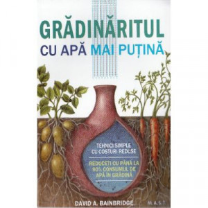 Gradinaritul cu apa mai putina, MAST